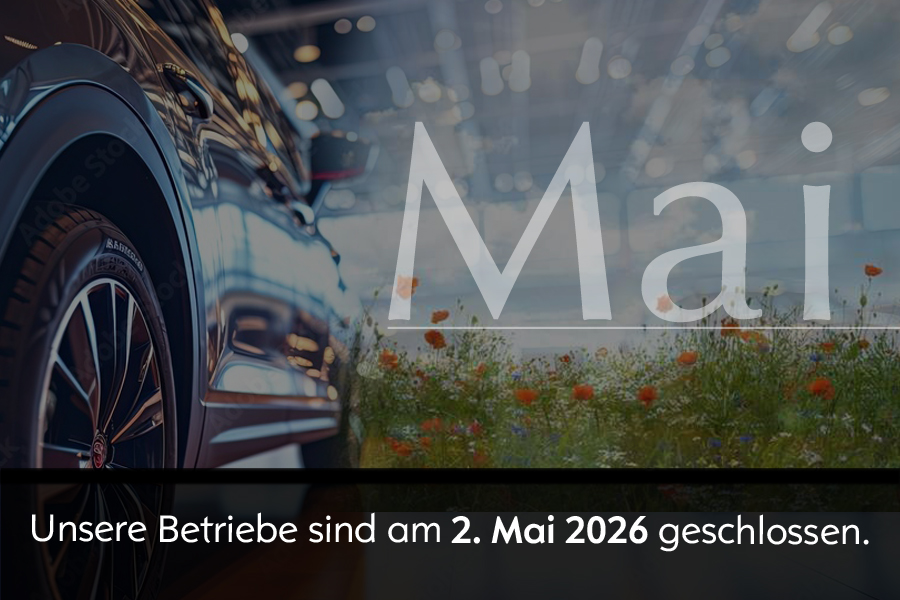 Unsere Betriebe sind am 2. Mai 2026 geschlossen.